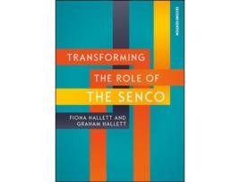 Livro transforming the role of the senco: achieving the national award for sen coordination de graham hallett,fiona hallett (inglês)