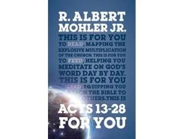 Livro acts 13-28 for you de mohler, dr r. albert, jr (inglês)