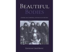 Livro beautiful bodies de edited by uros matic (inglês)