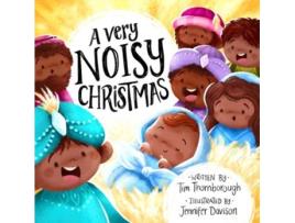 Livro a very noisy christmas de tim thornborough (inglês)