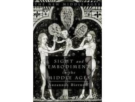 Livro sight and embodiment in the middle ages de s. biernoff (inglês)