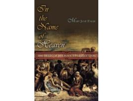 Livro in the name of heaven de mary jane engh (inglês)