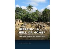 Livro hispaniola - hell or home? de pauline kulstad-gonzalez (inglês)