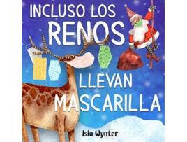 Livro incluso los renos llevan mascarilla de isla wynter (espanhol)