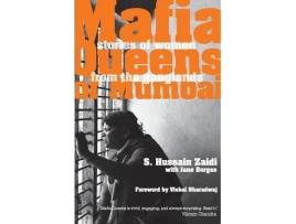 Livro mafia queens of mumbai de zaidi, hussain s.,borges, jane (inglês)