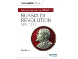 Livro my revision notes: edexcel as/a-level history: russia in revolution, 1894-1924 de robin bunce (inglês)