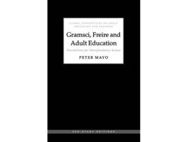 Livro gramsci, freire and adult education de peter mayo (inglês)