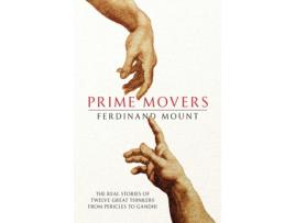 Livro prime movers de ferdinand mount (inglês)