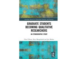 Livro graduate students becoming qualitative researchers de char ullman,kate mangelsdorf (inglês)