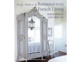 Livro a romance with french living de carolyn westbrook (inglês)