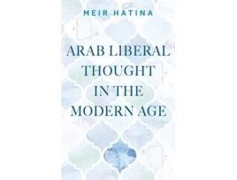 Livro arab liberal thought in the modern age de meir hatina (inglês)