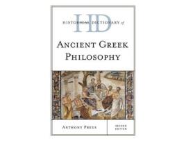 Livro historical dictionary of ancient greek philosophy de anthony preus (inglês)