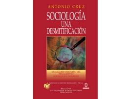 Livro sociologia, una desmitificacion softcover sociology, a demythologizing de antonio cruz (espanhol)