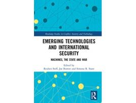 Livro emerging technologies and international security de reuben steff,joe burton,simona r. soare (inglês)