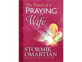Livro the power of a praying wife deluxe edition de stormie omartian (inglês)