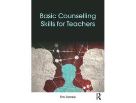 Livro basic counselling skills for teachers de dansie, tim (education consultant, australia) (inglês)