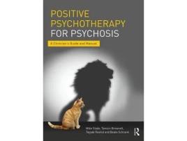 Livro positive psychotherapy for psychosis de mike slade,tamsin brownell (inglês)