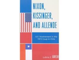 Livro nixon, kissinger, and allende de lubna z. qureshi (inglês)