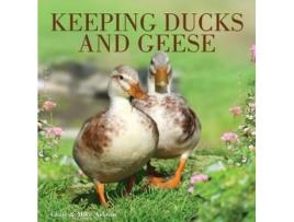 Livro keeping ducks and geese de chris and mike ashton,mike ashton (inglês)