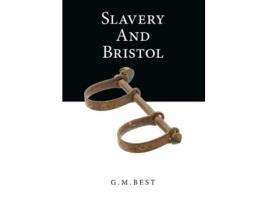 Livro slavery and bristol de g. m. best (inglês)