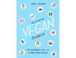 Livro the essential vegan toolkit de sara botero (inglês)