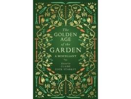 Livro the golden age of the garden de edited by claire cock starkey (inglês)