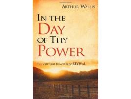 Livro in the day of thy power de arthur wallis (inglês)