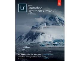 Livro adobe photoshop lightroom classic cc classroom in a book (2019 release) de john evans,rafael concepcion,katrin straub (inglês)