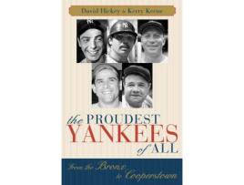 Livro the proudest yankees of all de david hickey,kerry keene (inglês)