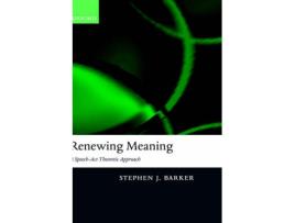 Livro renewing meaning de barker, stephen j (department of philosophy, university of nottingham) (inglês)