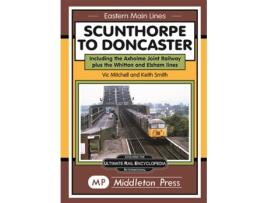 Livro scunthorpe to doncaster de vic mitchell (inglês)