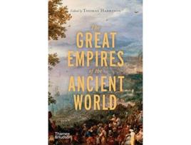 Livro the great empires of the ancient world de edited by thomas harrison (inglês)