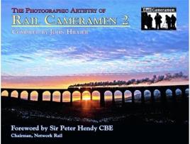 Livro the photographic artistry of rail cameramen 2 de john hillier (inglês)