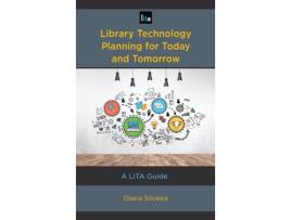 Livro library technology planning for today and tomorrow de diana silveira (inglês)