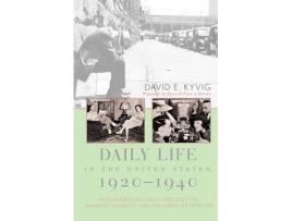 Livro daily life in the united states, 1920-1940 de david e. kyvig (inglês)