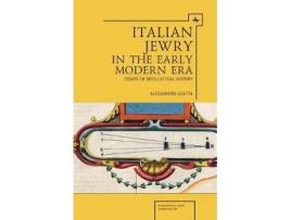 Livro italian jewry in the early modern era de alessandro guetta (inglês)