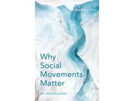 Livro why social movements matter de laurence cox (inglês)