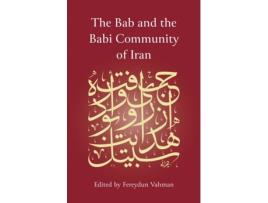 Livro the bab and the babi community of iran de fereydun vahman (inglês)