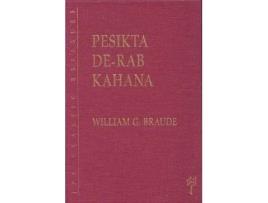 Livro pesikta de-rab kahana de translated by israel j kapstein , foreword by yehiel e poupko , edited by william g braude (inglês)