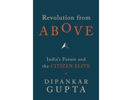 Livro revolution from above de dipankar gupata (inglês)