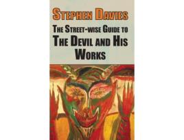 Livro the street-wise guide to the devil and his works de stephen davies (inglês)