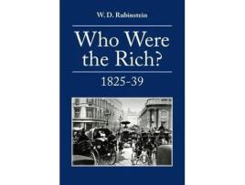 Livro who were the rich? : british wealth holders de w. d. rubinstein (inglês)
