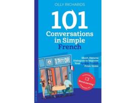Livro 101 conversations in simple french de olly richards (francês)