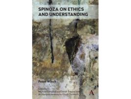 Livro spinoza on ethics and understanding de peter winch (inglês)