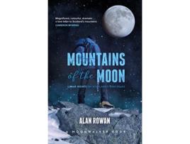 Livro mountains of the moon de alan rowan (inglês)