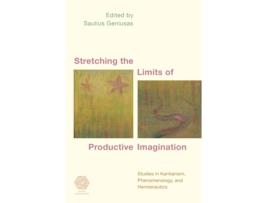 Livro stretching the limits of productive imagination de edited by saulius geniusas (inglês)