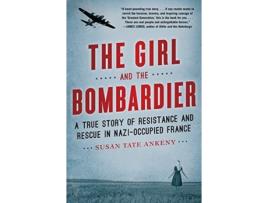 Livro the girl and the bombardier de susan tate ankeny (inglês)