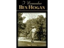 Livro i remember ben hogan de mike towle (inglês)
