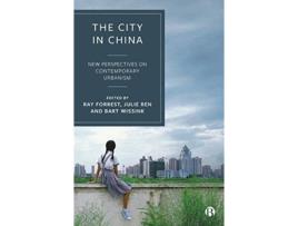 Livro the city in china de edited by julie ren edited by ray forrest (inglês)