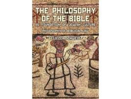 Livro the philosophy of the bible as foundation of jewish culture de eliezer schweid (inglês)